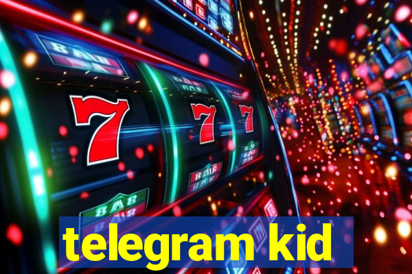 telegram kid